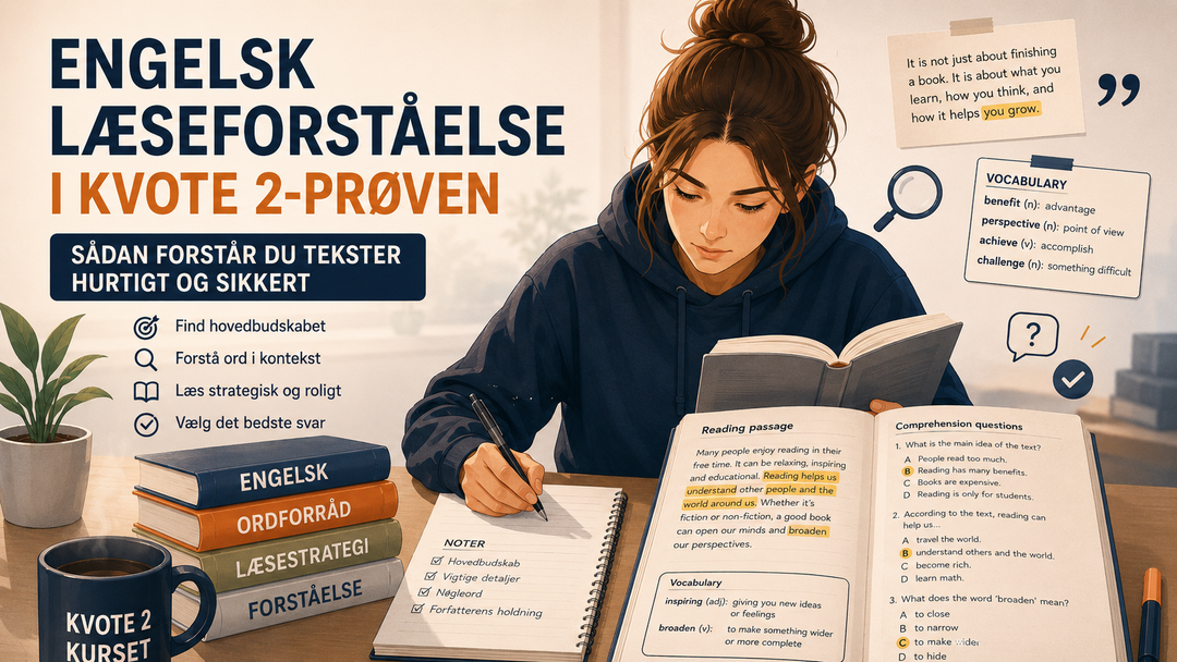 Engelsk læseforståelse i kvote 2-prøven — kvote2kurset